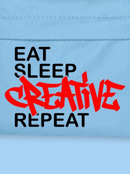Eat Sleep Creative Repeat
