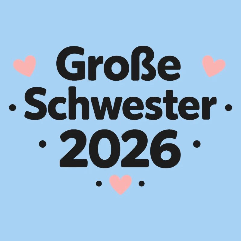 Große Schwester 2026