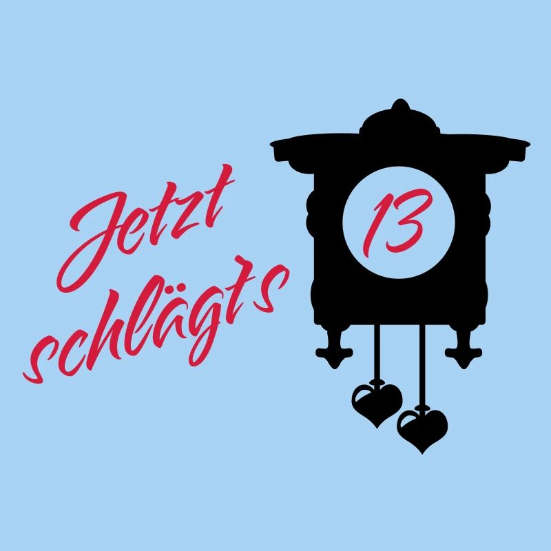 Geburtstag - Jetzt schlägt's 13