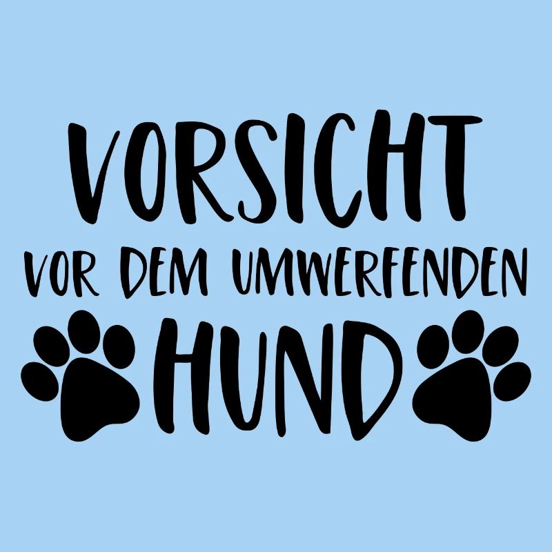Vorsicht vor dem umwerfenden Hund