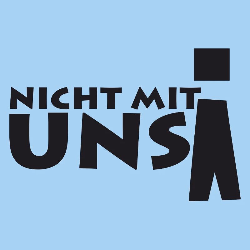 nicht mit uns!
