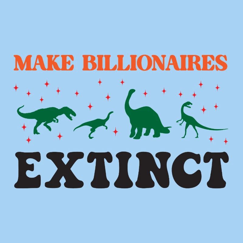 Make Billionaires Extinct
