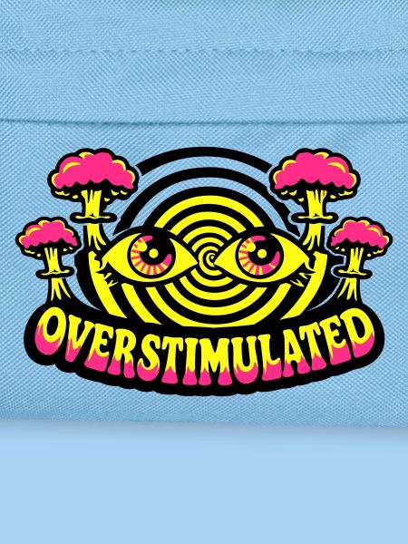 Overstimulated Psychedelic Eyes