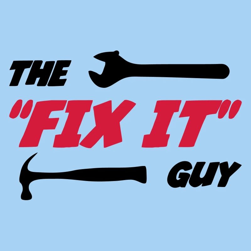 The "Fix it" Guy 🔨