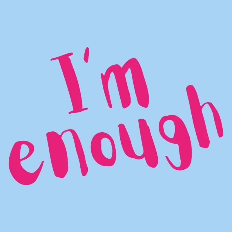I’m Enough – Bold Pink Message