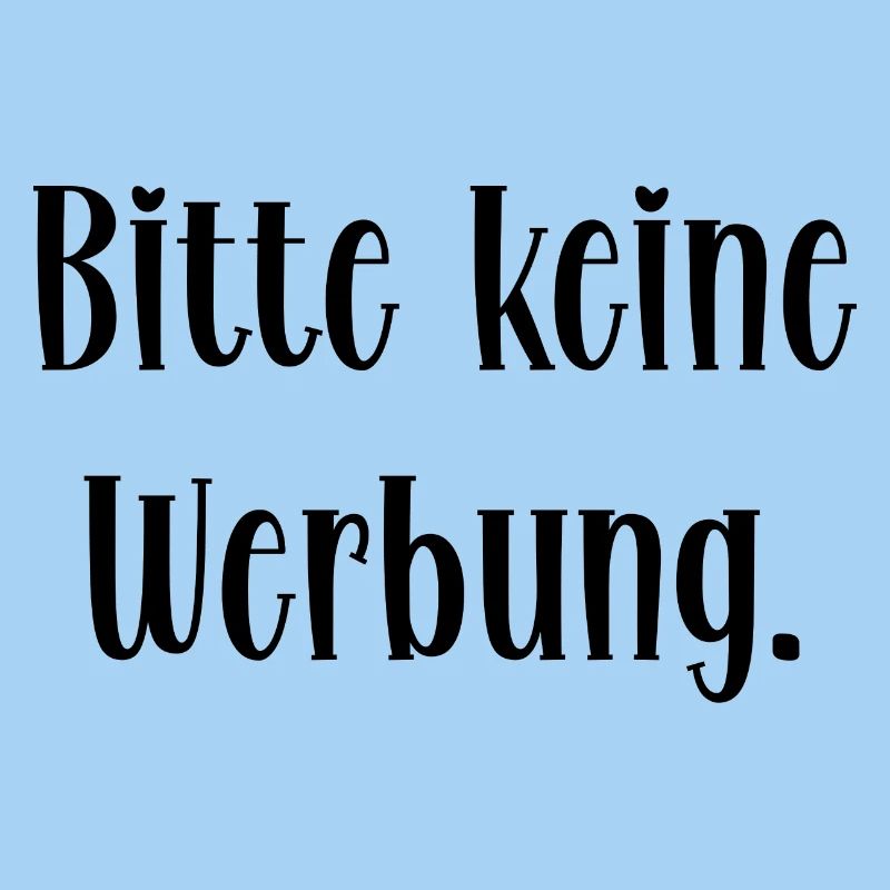 Bitte keine Werbung