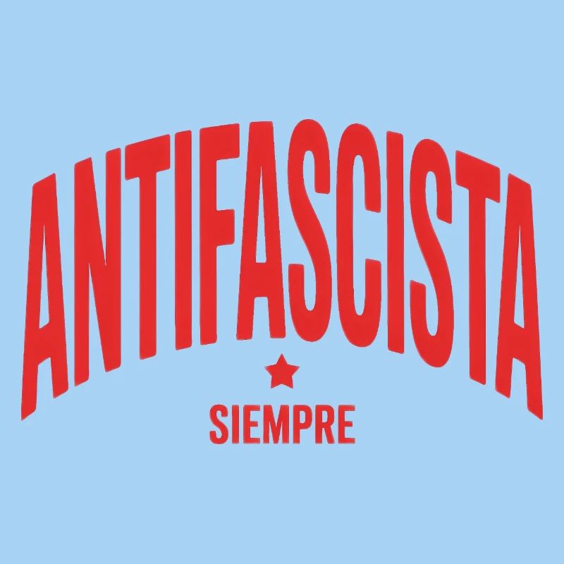 Antifascista Siempre - Antifa Tee
