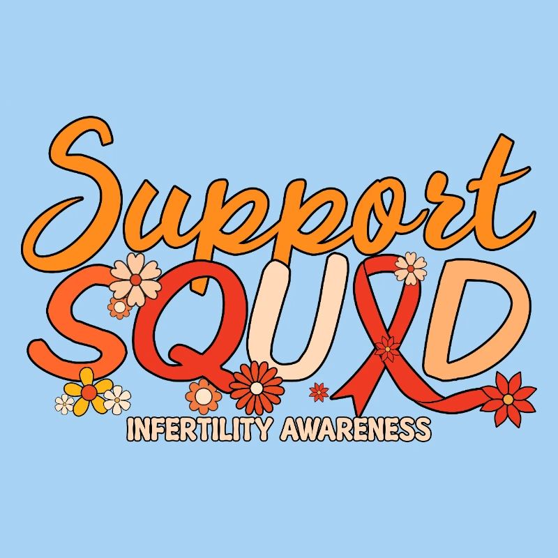 Support Squad IVF Infertility Awareness Month