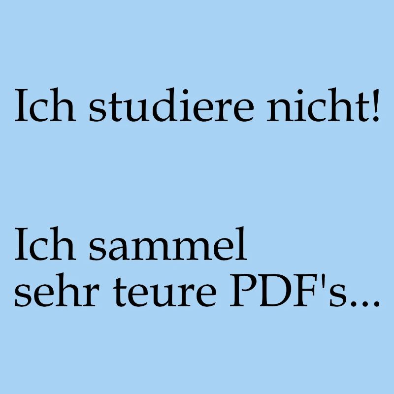 Unispruch "sehr teure PDFs" Geschenk, Studenten