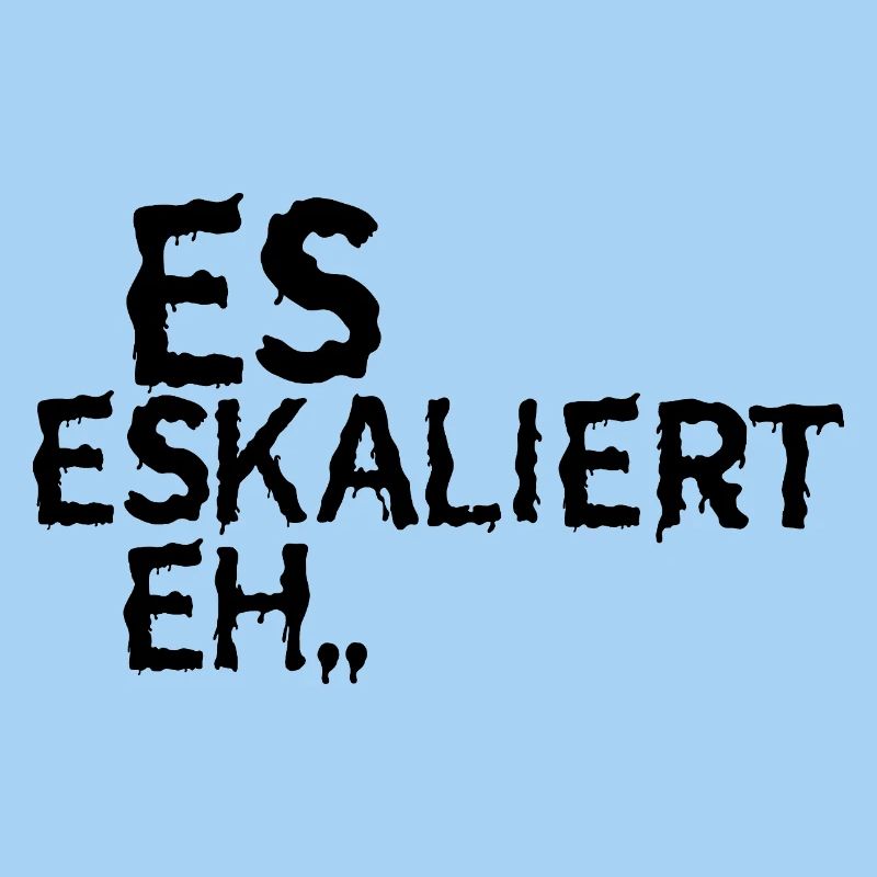 Es Eskaliert eh...