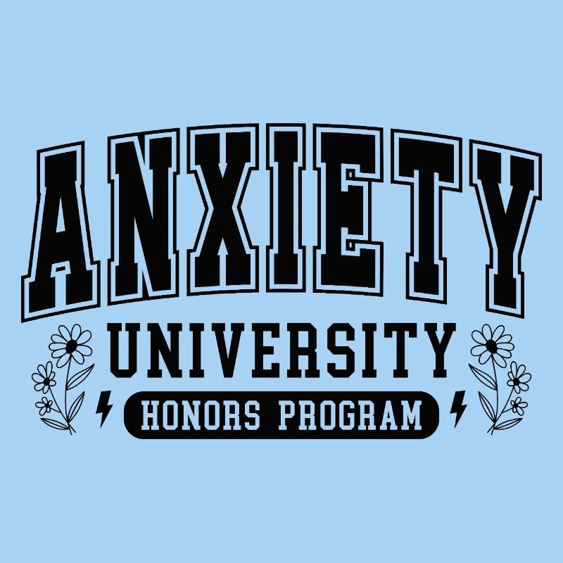 Anxiety University Honors Program Geschenk