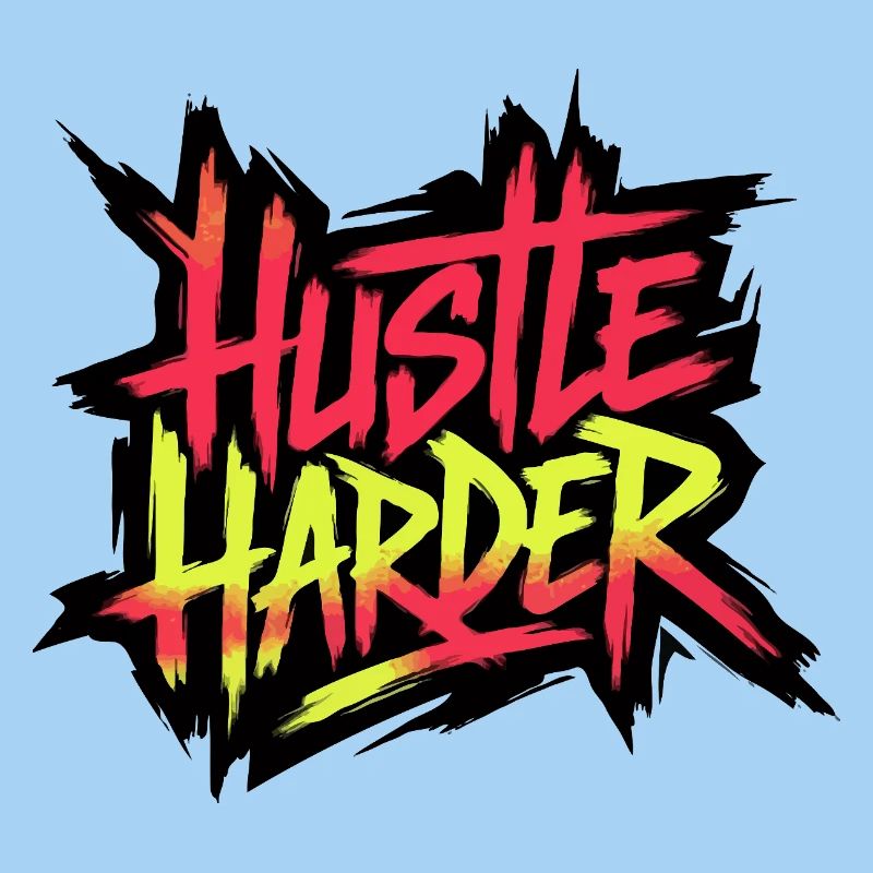 Hustle Harder Neon-Graffiti