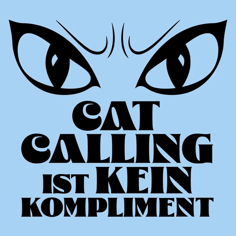 Catcalling ist kein Kompliment!