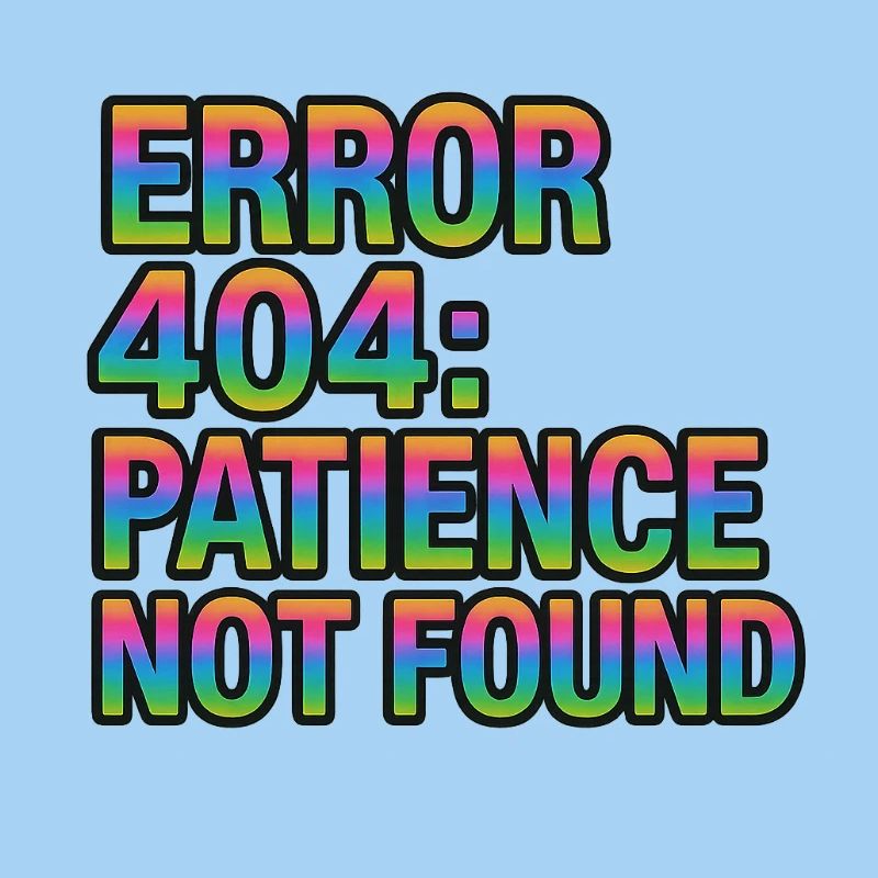 Error Message 404 Patience not found lustig