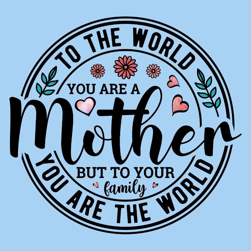 Du bist eine Mutter