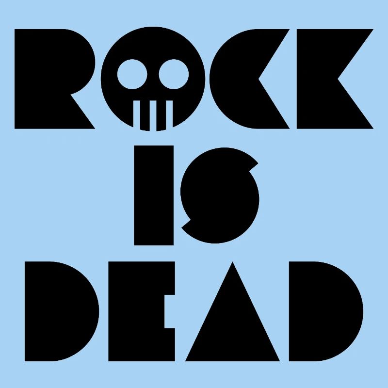 Rock is Dead