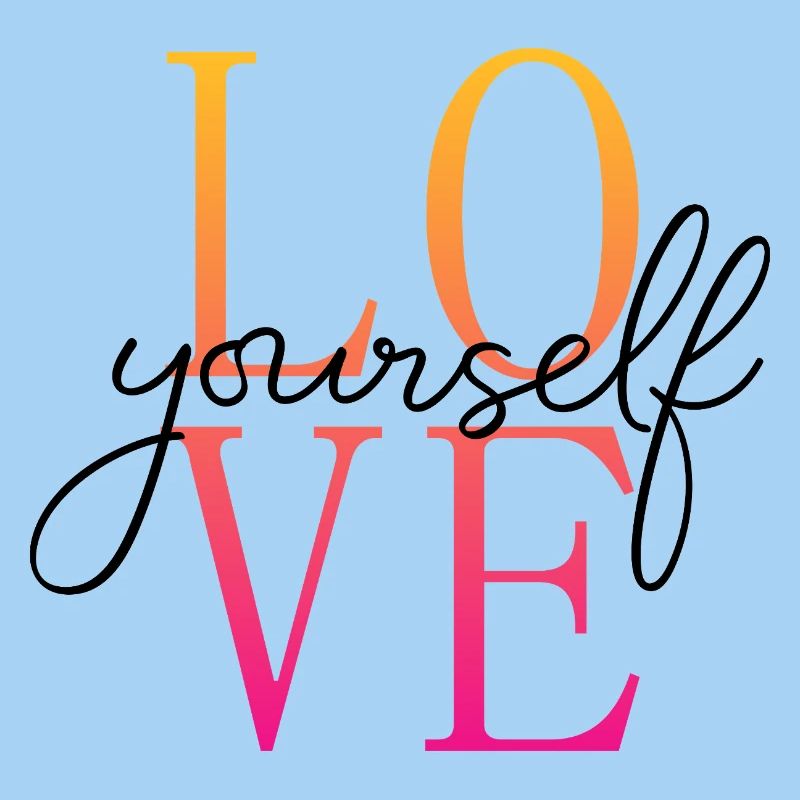 Aimez-vous / Selbstliebe / Liebe dich selbst
