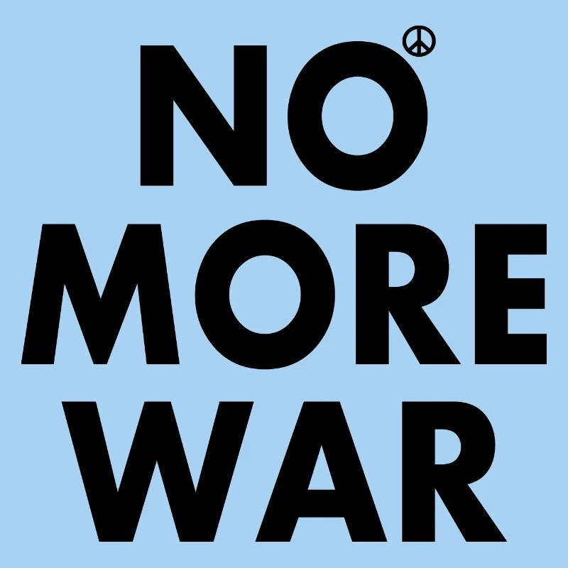 No more war