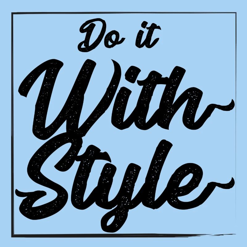 Faites-le avec le style
