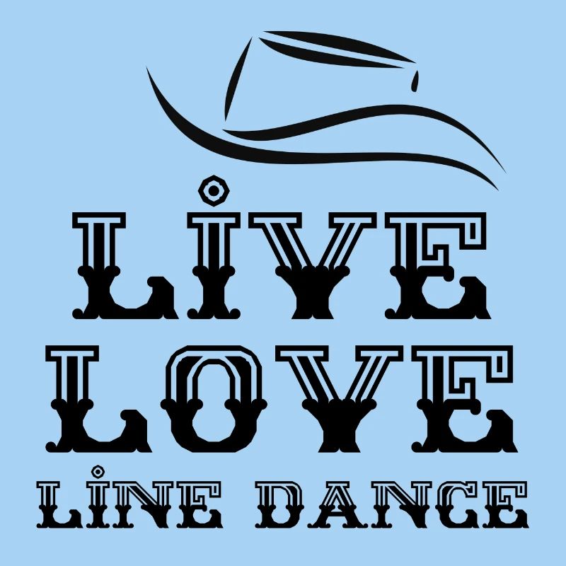 Gift for Linedancer: Live, Love, Line Dance