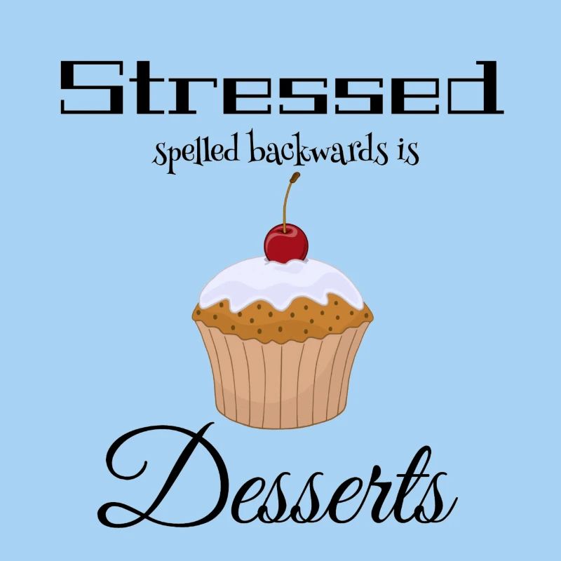 stressed spelled backwards is desserts