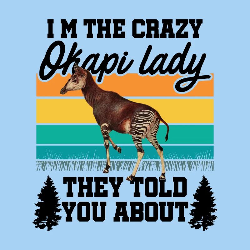 Je suis la folle Okapi Lady