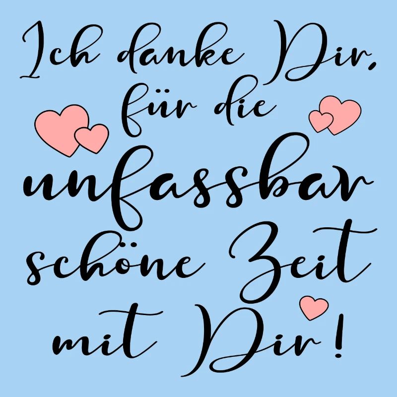 UNFASSBARE DANKBARKEIT ZEIT MIR DIR SPRÜCHE