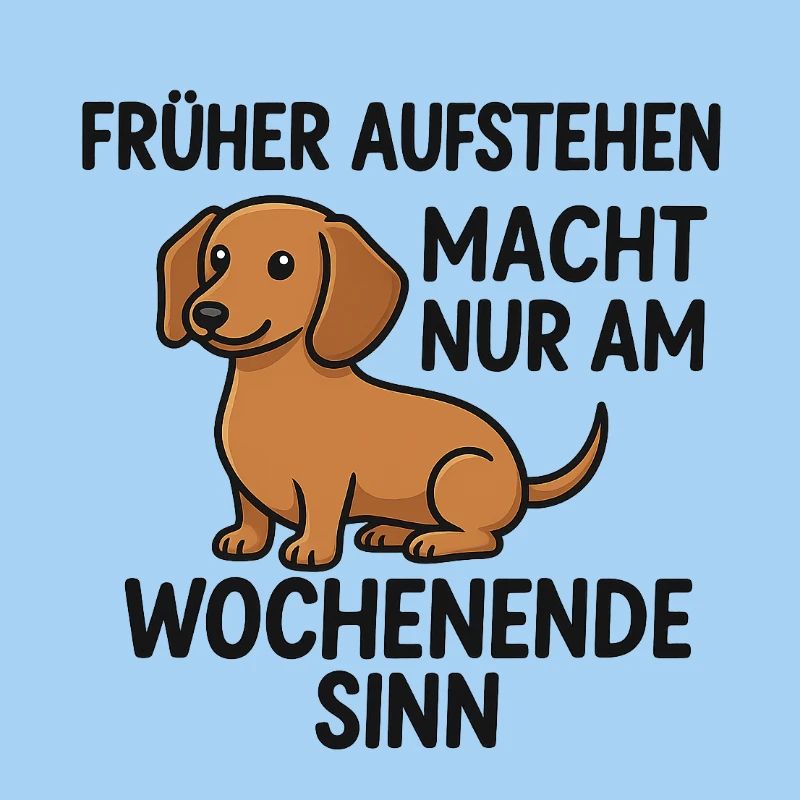 Chien avec dicton Week-end