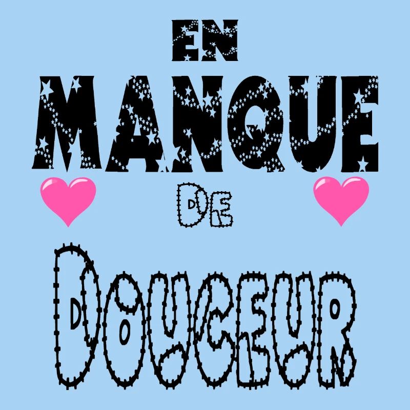 En Manque de Douceur