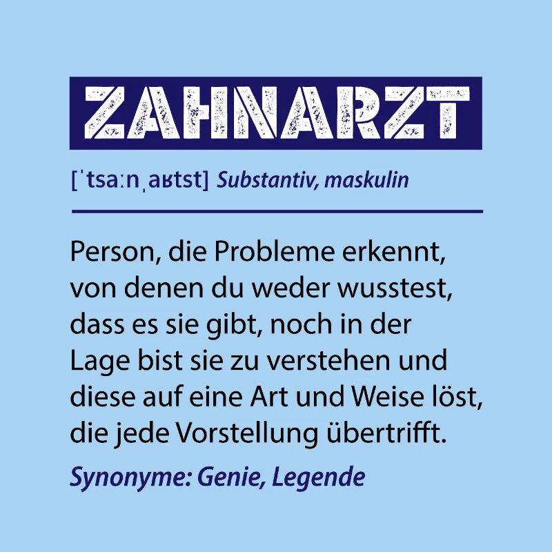 Zahnarzt Definition Lustiges Beruf Spruch Geschenk