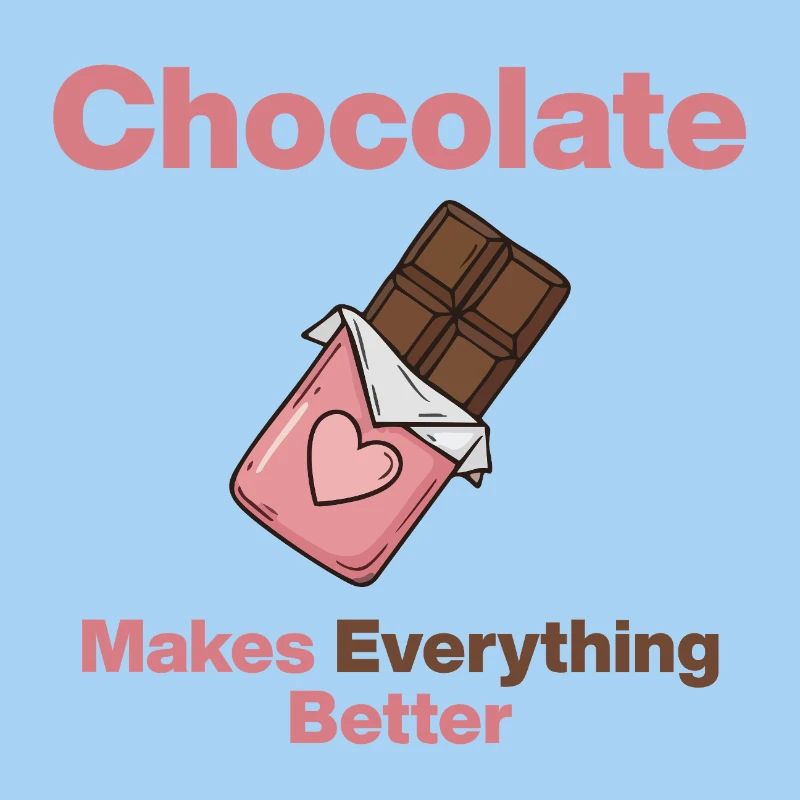 Chocolate makes everything better