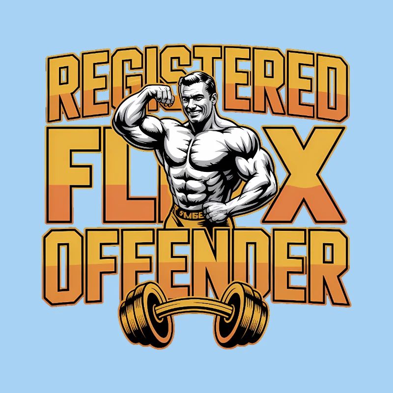 Registered Flex Offender - Funny Gym Tshirt