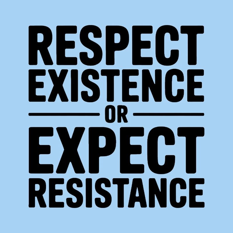 Respektiere die Existenz oder erwarte Widerstand – Antifa