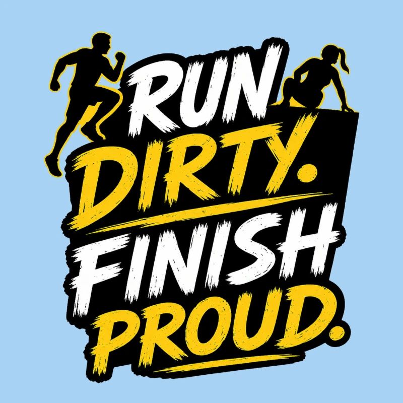 Run Dirty Finish Proud OCR Runner Design