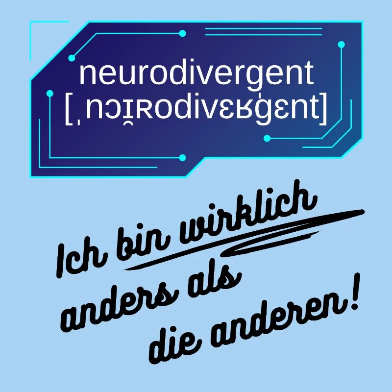 Neurodivergent - Ich bin wirklich anders