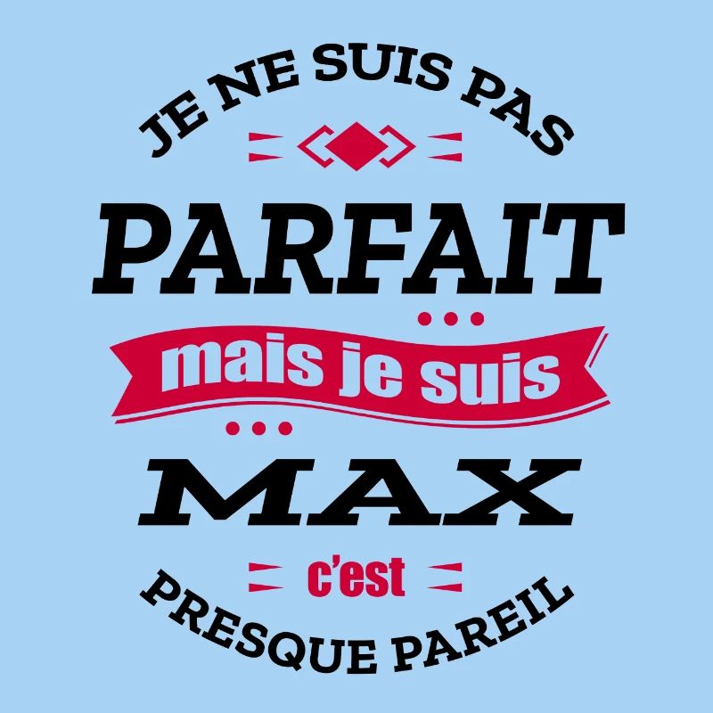 MAX PARFAIT - PRENOM MAX