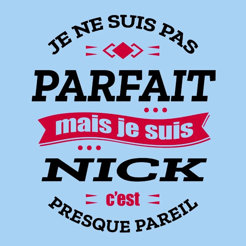 NICK PARFAIT - PRENOM NICK