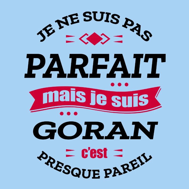 GORAN PARFAIT - PRENOM GORAN