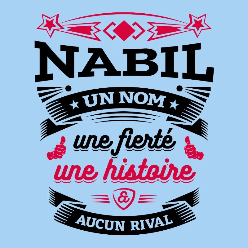 NABIL UN NOM UNE FIERTÉ AUCUN RIVAL