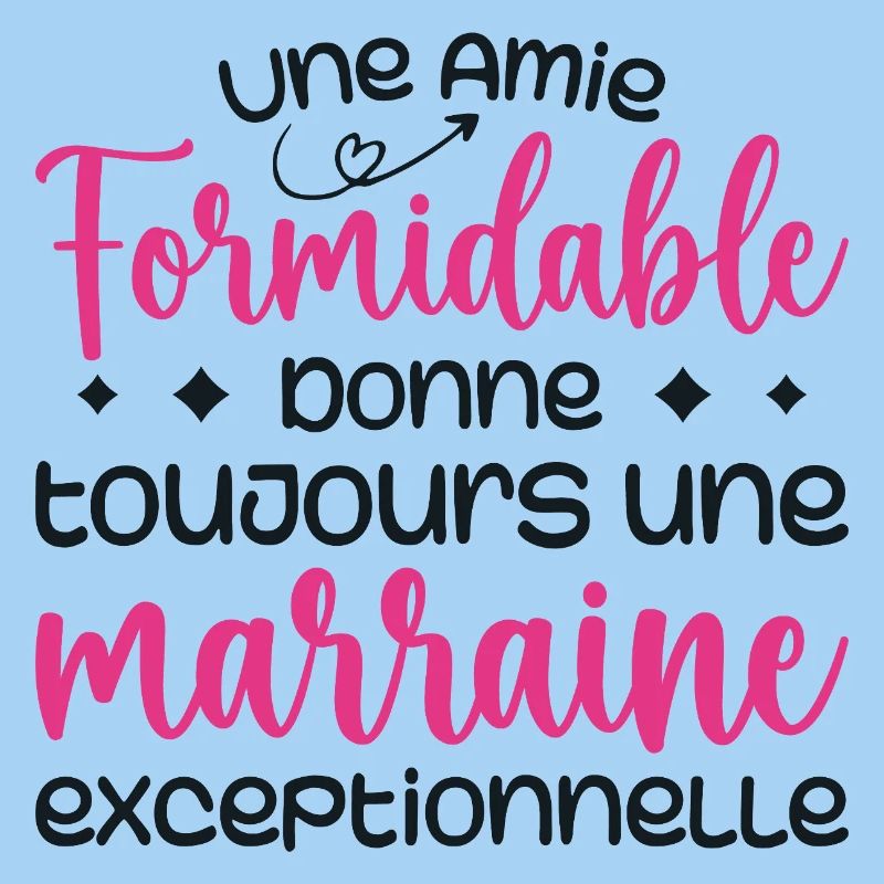 Amie formidable donne une marraine exceptionnelle