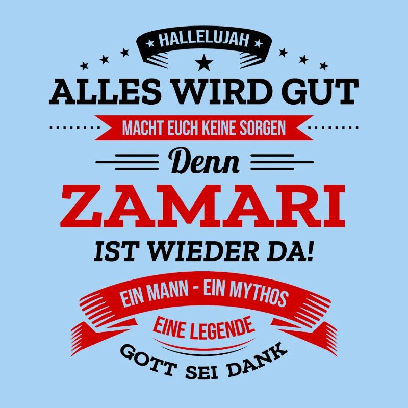 ALLES WIRD GUT, DIE LEGENDE ZAMARI IST DA
