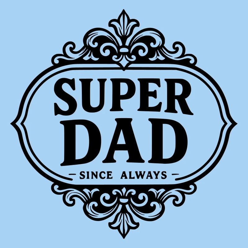 Super Papa seit immer