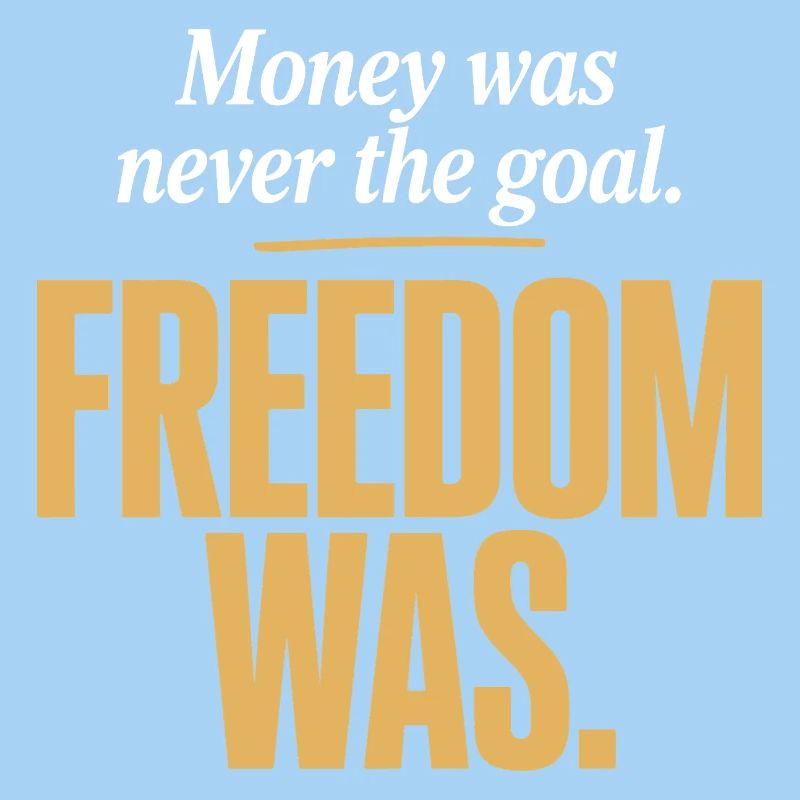 Objectif financier Esprit de liberté Entrepreneur Liberté