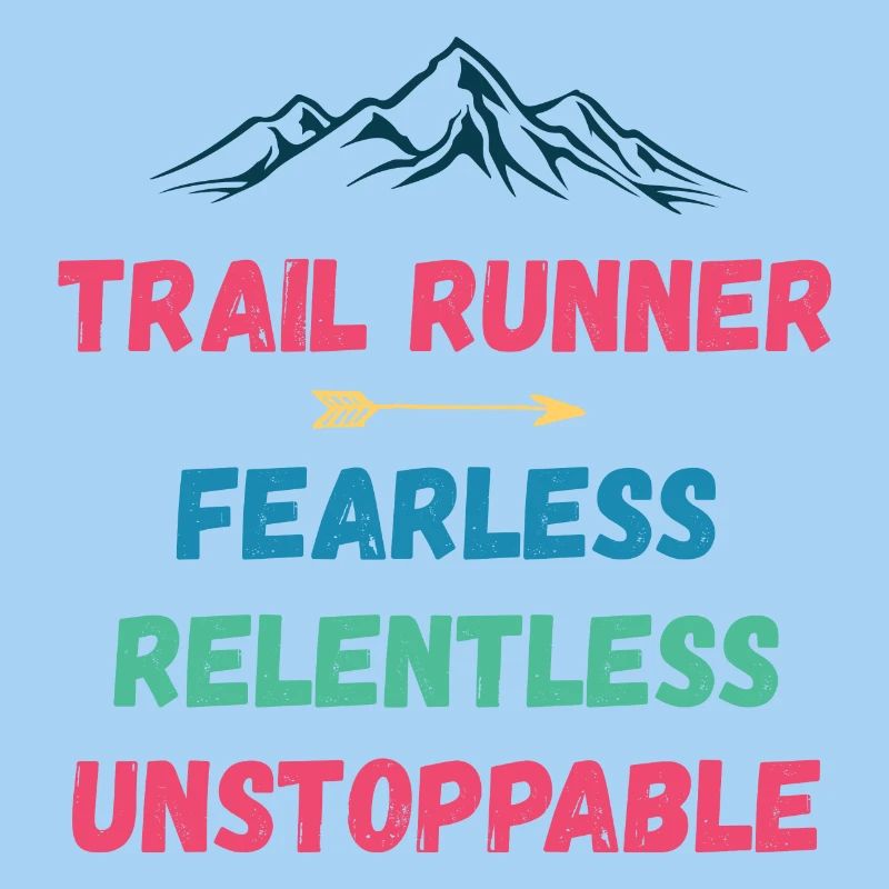 Trail Runner - Intrépide. Implacable. Imparable.