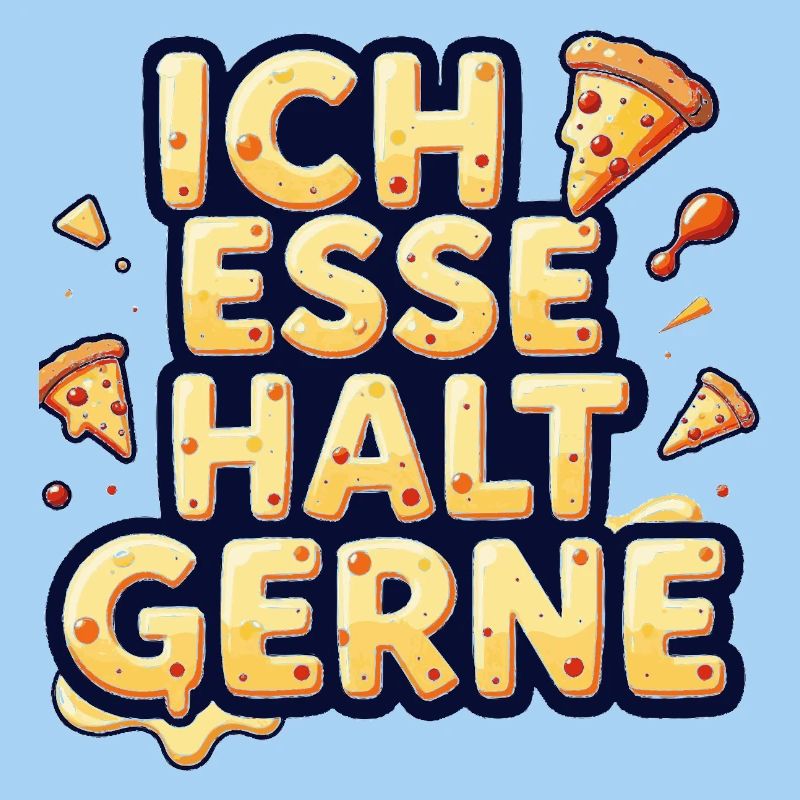 Ich esse halt gerne Pizza