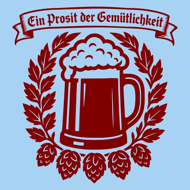 Ein Prosit der Gemütlichkeit