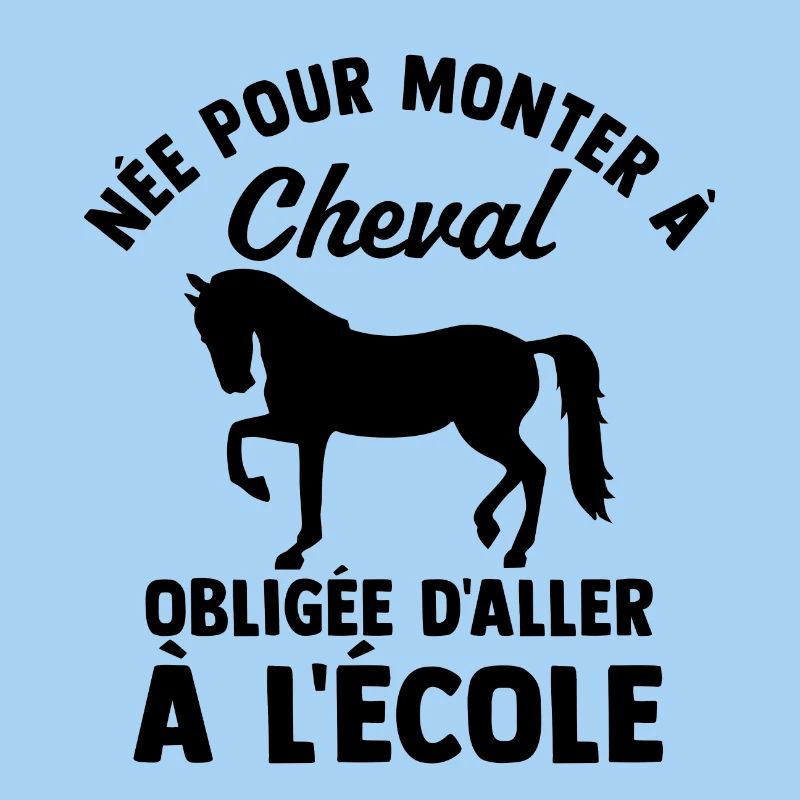 née pour monter à cheval