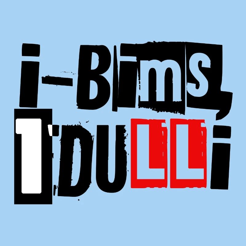 i-Bims, 1 Dulli