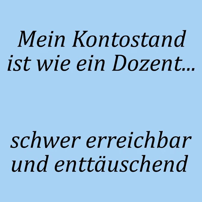 Unispruch "wie ein Dozent" Geschenk, Studenten