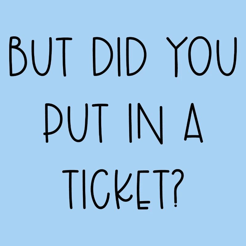 Funny IT Support Tech Help Desk Ticket Gift